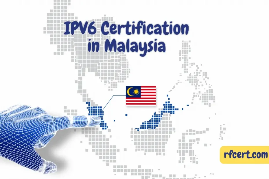 IPV6 Certification in Malaysia